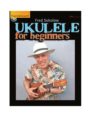 BOOK - Ukulele for beginners by Fred Sokolow