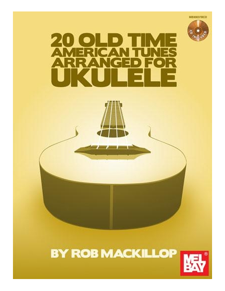BOOK - 20 Old-Time American Tunes Arranged for Ukulele (Book/CD Set)