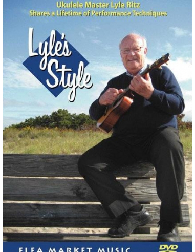 DVD - Lyle Ritz: Lyle's Style - Sharing a Lifetime of Technique