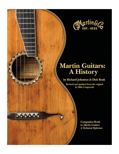BOOK - Richard Johnston and Dick Boak: Martin Guitars - A History