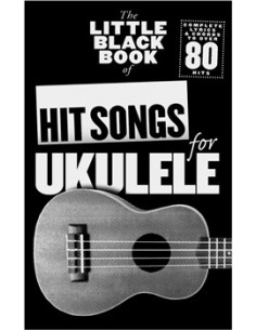 BOOK - The Little Black Book Of Hit Songs For Ukulele